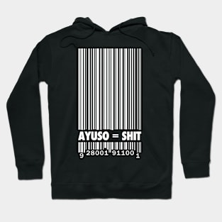 AYUSO EQUAL SHIT Hoodie